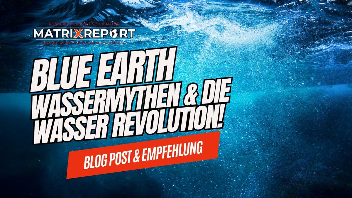 Blue Earth | Wassermythen & Die Wasser Revolution! Post feature image