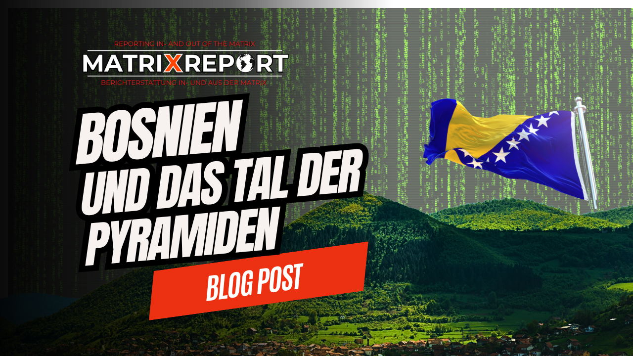 🔑Bosnien und das Tal der Pyramiden Post feature image