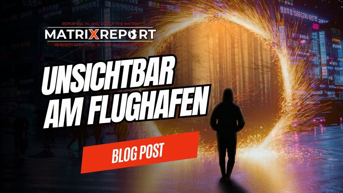 Unsichtbar am Flughafen Post feature image